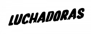 Logo de la organización LUCHADORAS. Logo formado por la palabra LUCHADORAS en color negro sobre fondo blanco